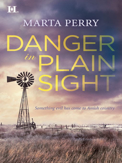 Title details for Danger in Plain Sight by Marta Perry - Available